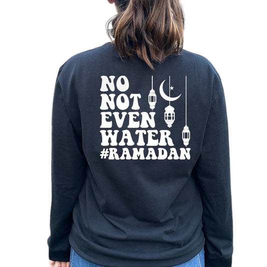 Pas même de l'eau #T-shirt Ramadan