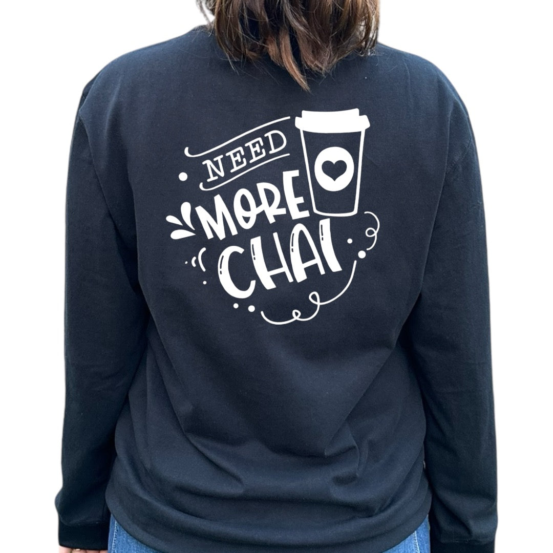 T-shirt « J'ai besoin de plus de chai »