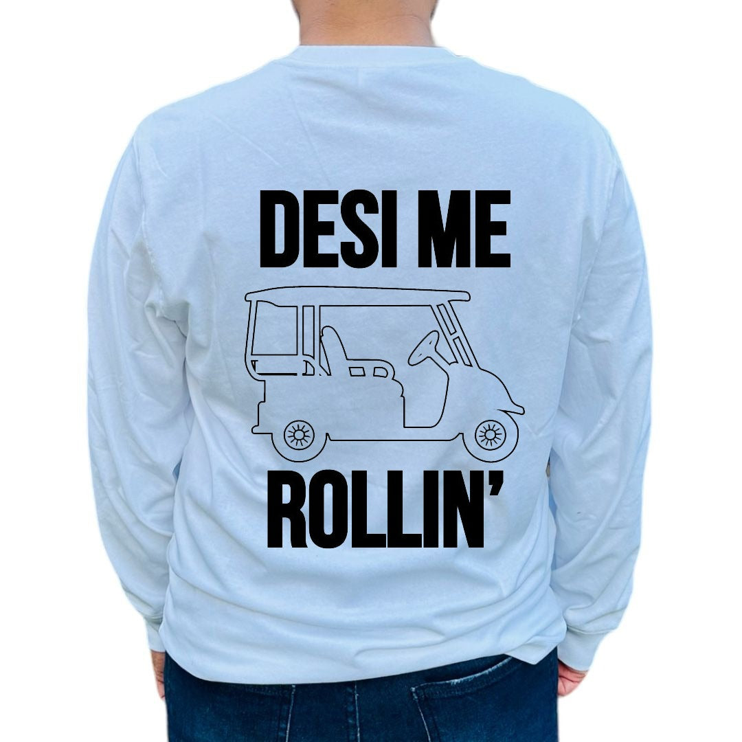 T-shirt à manches longues « Desi Me Rollin »