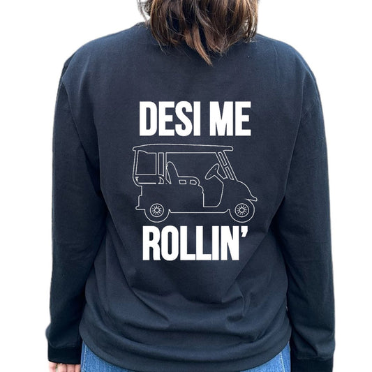 T-shirt à manches longues « Desi Me Rollin »