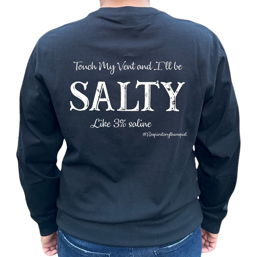 “Touch my vent and I’ll be Salty” RT Shirt