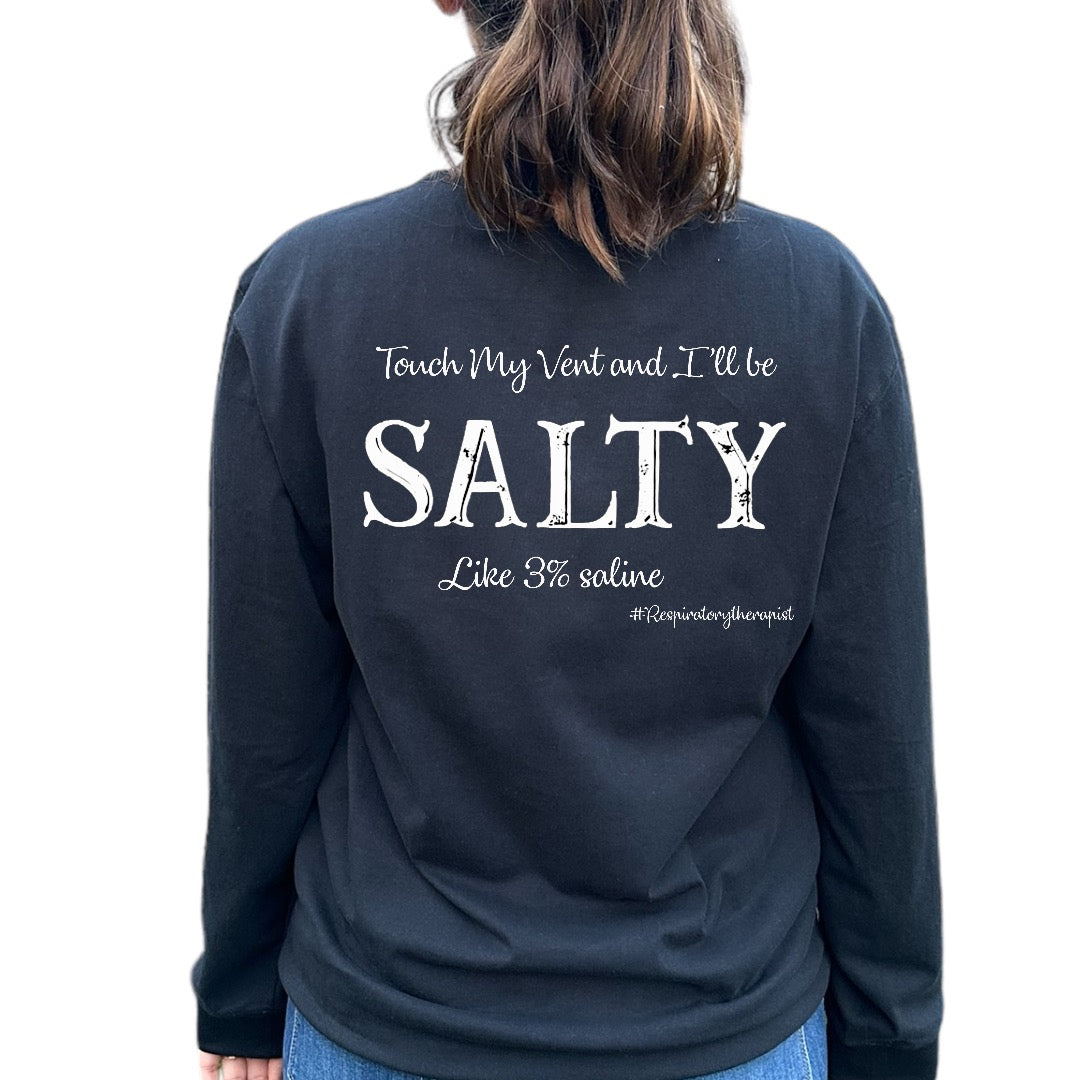 “Touch my vent and I’ll be Salty” RT Shirt