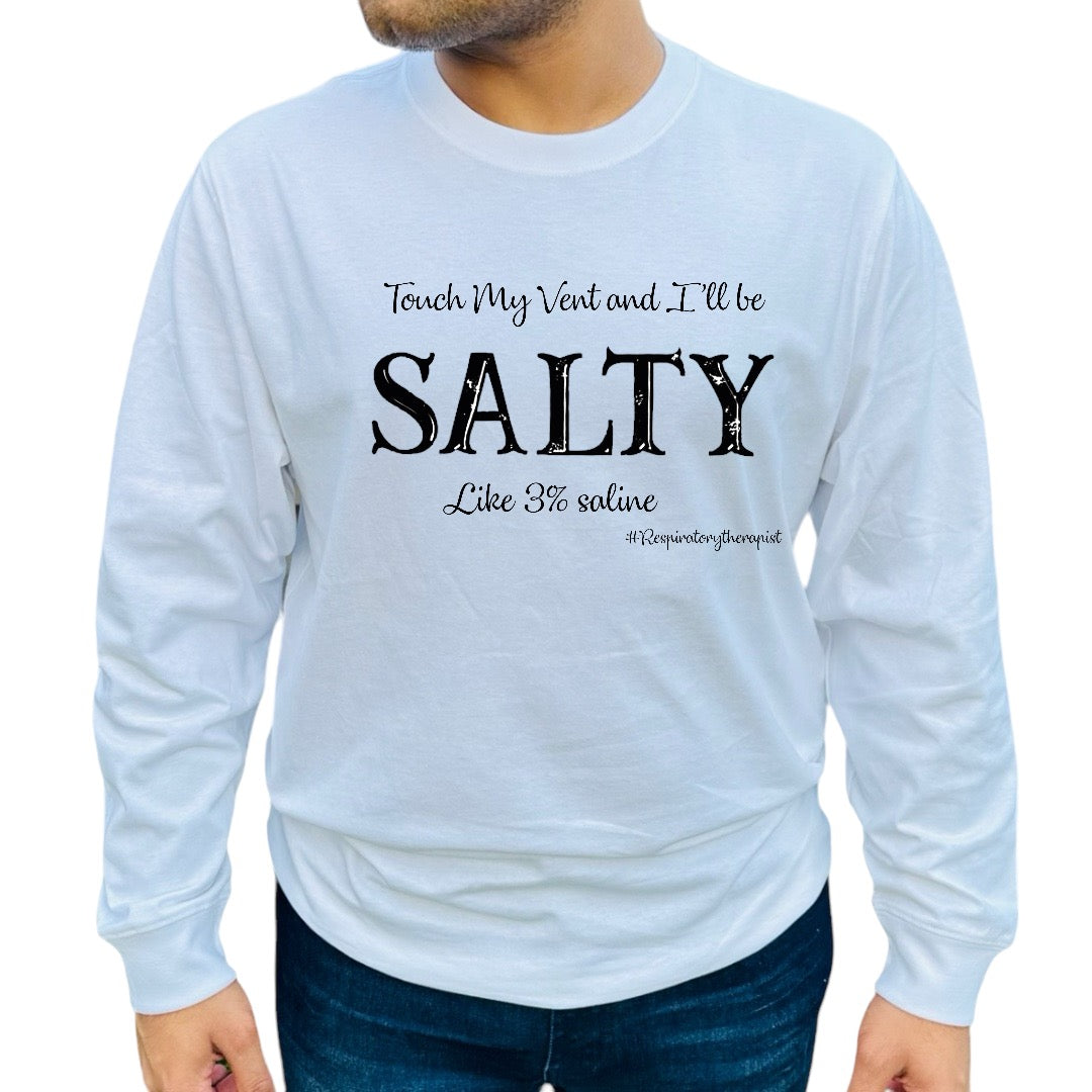 “Touch my vent and I’ll be Salty” RT Shirt