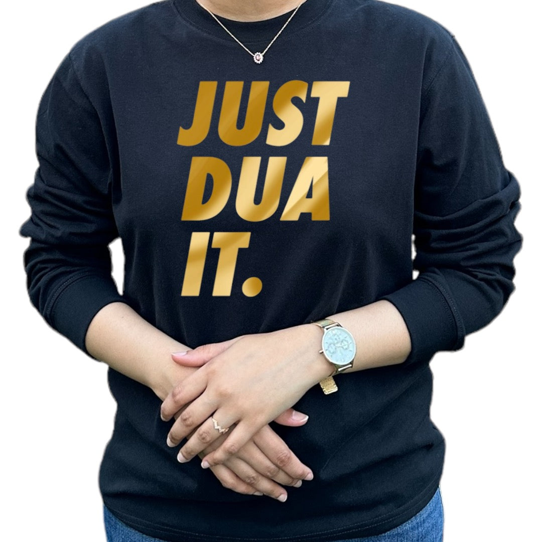 “Just Dua It” Shirt for Adults