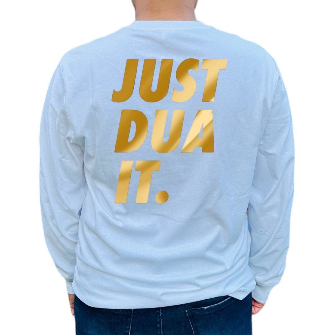 “Just Dua It” Shirt for Adults