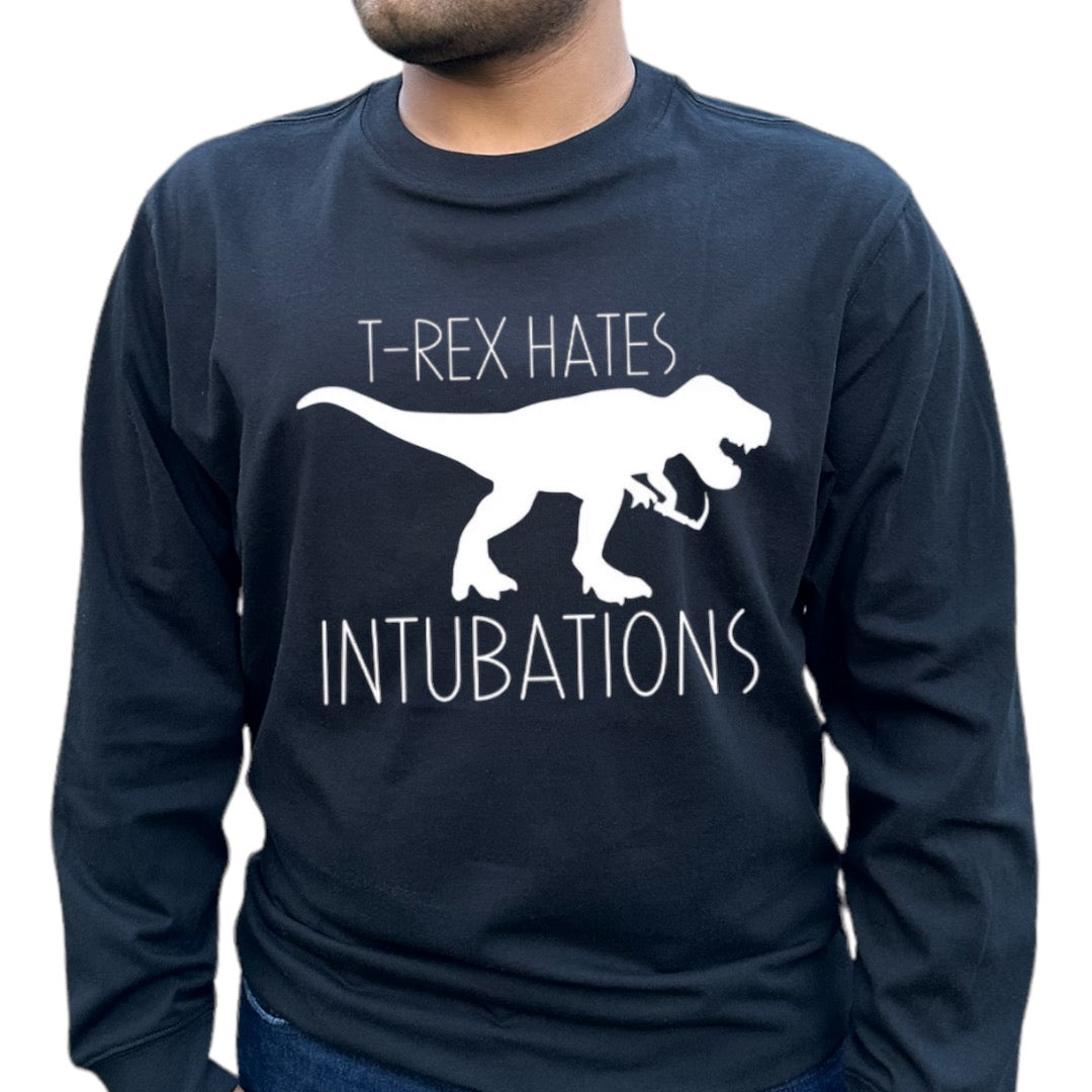 'T-rex hates Intubations' shirt