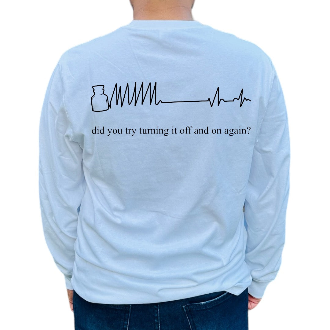 'Try Turning it on and off again' cardiac rhythm Shirt