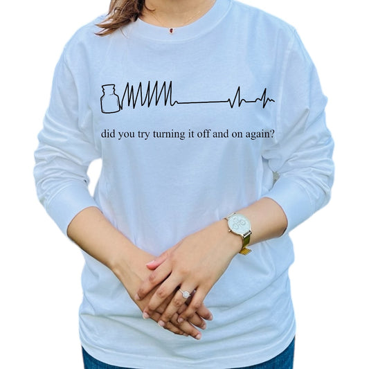 'Try Turning it on and off again' cardiac rhythm Shirt