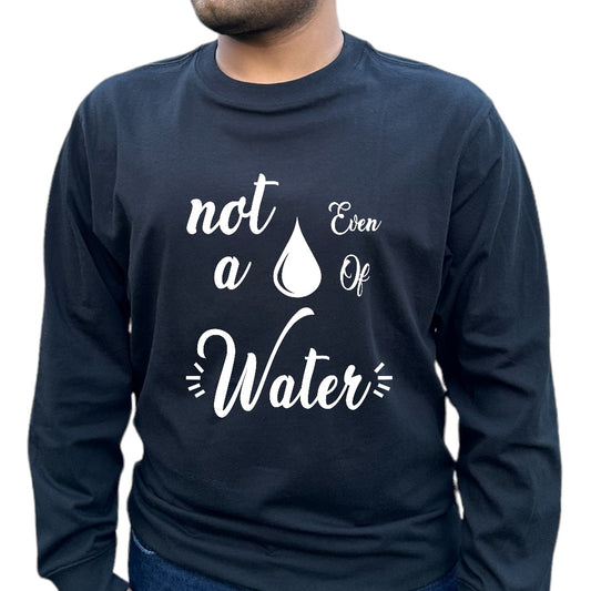 'Not even a drop of water' Ramadan Shirt