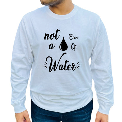 'Not even a drop of water' Ramadan Shirt