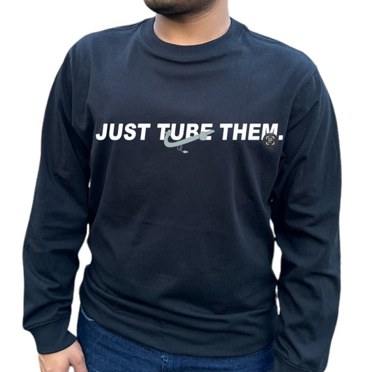 'Just Tube Them' Shirt