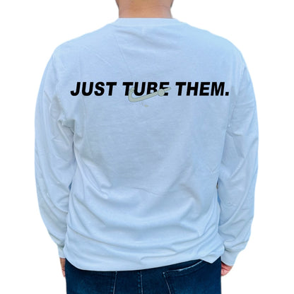 'Just Tube Them' Shirt