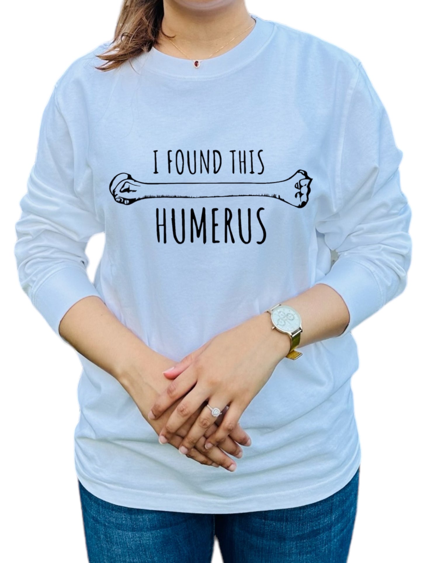 I found this 'Humerus' Shirt